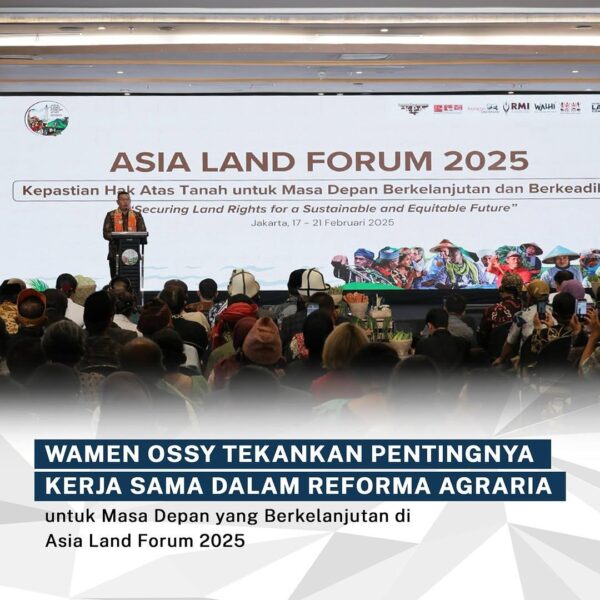 (Wamen ATR/Waka BPN), Ossy Dermawan, menyampaikan pentingnya kerja sama lintas sektor