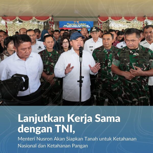 Menteri ATR/BPN mengungkapkan bahwa pemerintah telah menyiapkan lahan di 326 kabupaten untuk mendukung rencana pembentukan 500 batalion baru oleh Tentara Nasional Indonesia (TNI).