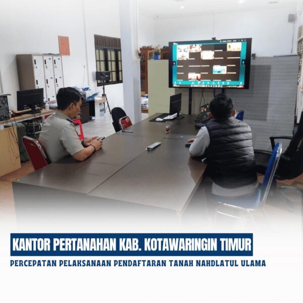 Percepatan Pelaksanaan Pendaftaran Tanah Nahdlatul Ulama