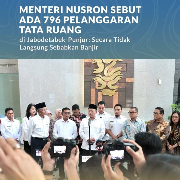 Dalam rapat yang mengundang Pemerintah Provinsi Banten ini, Menteri ATR/Kepala BPN, Nusron Wahid, menyebut masih banyak pelanggaran tata ruang di kawasan Jabodetabek-Punjur.