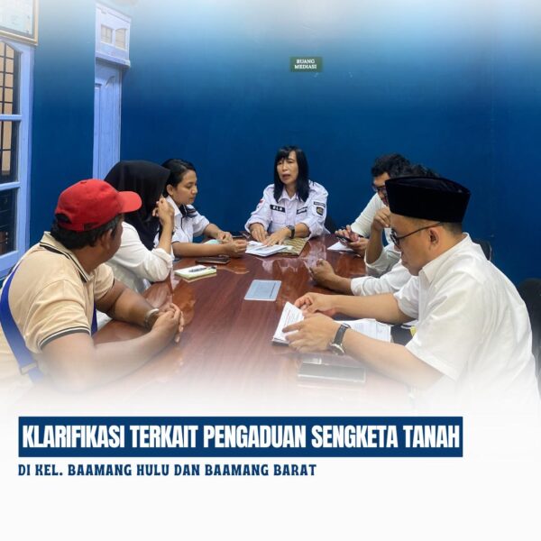 klarifikasi terkait pengaduan sengketa tanah yang terletak di Kelurahan Baamang Hulu dan Baamang Barat, Kecamatan Baamang, Kabupaten Kotawaringin Timur
