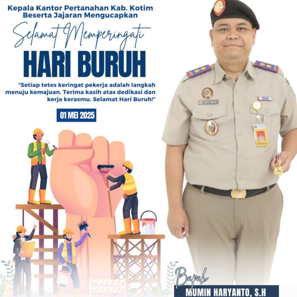Selamat Memperingati Hari Buruh Nasional 01 Mei 2025!