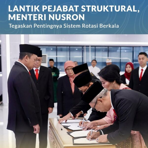 Menteri Agraria dan Tata Ruang/Kepala Badan Pertanahan Nasional (ATR/BPN), Nusron Wahid, melantik Pejabat Struktural yang terdiri dari 6 Pejabat Pimpinan Tinggi Pratama dan 25 Pejabat Administrator di Kementerian ATR/BPN