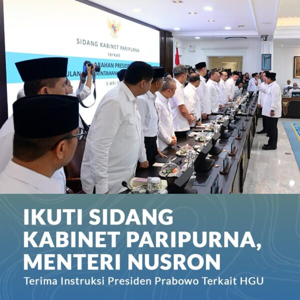 Menteri Agraria dan Tata Ruang/Kepala Badan Pertanahan Nasional (ATR/BPN), Nusron Wahid, mengikuti Sidang Kabinet Paripurna yang dipimpin oleh Presiden Republik Indonesia (RI), Prabowo Subianto