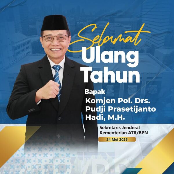 Segenap keluarga besar Kementerian ATR/BPN mengucapkan Selamat Ulang Tahun Kepada Bapak Pudji Prasetijanto Hadi selaku Sekretaris Jenderal Kementerian ATR/BPN.