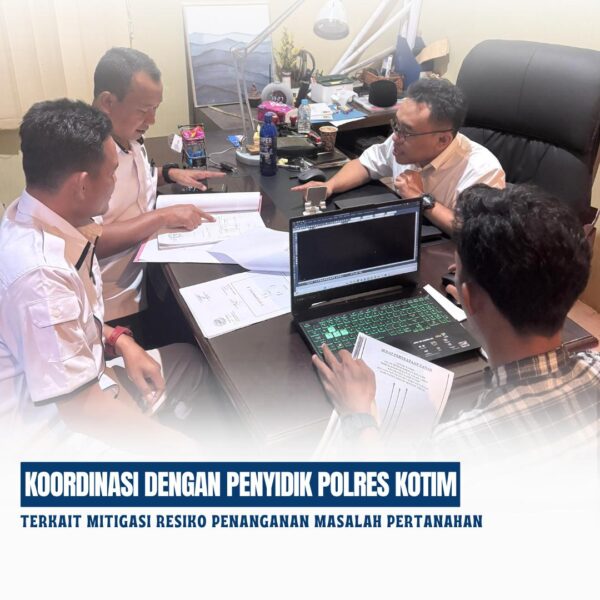 Kepala Seksi Survey dan Pemetaan Telah melaksanakan Koordinasi terkait mitigasi resiko penanganan masalah pertanahan dengan penyidik Polres Kotawaringin Timur
