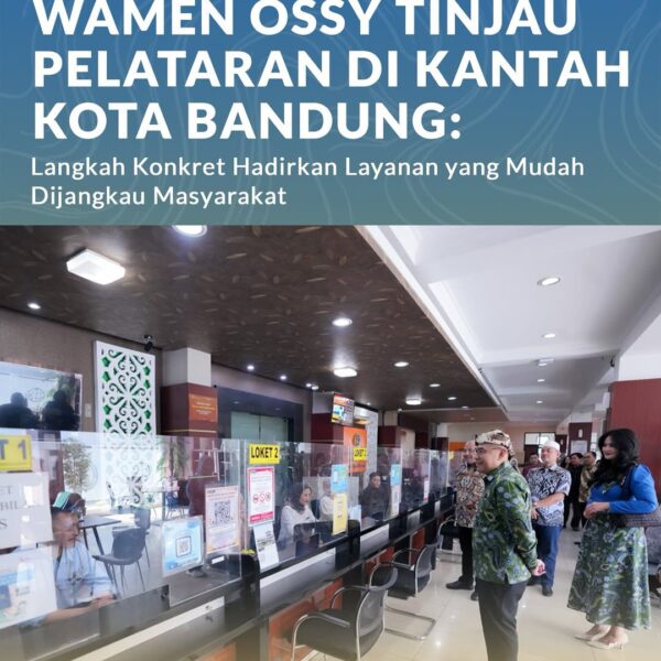 Dwi Budi Martono, meninjau salah satu inovasi dalam pelayanan pertanahan, yaitu Kantor Pertanahan Virtual