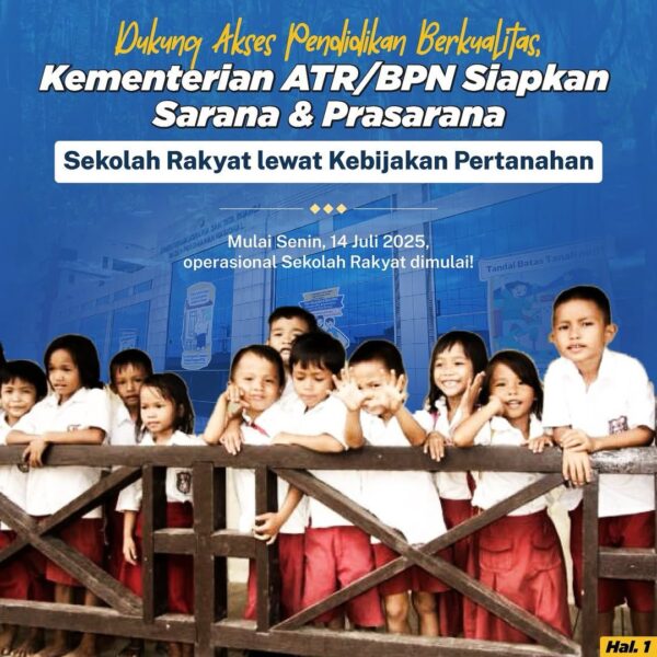 Kementerian ATR/BPN turut mendukung penuh program tersebut melalui beberapa upaya, salah satunya melakukan pemetaan potensi tanah untuk Sekolah Rakyat.