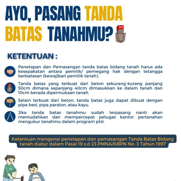 Ayo, Pasang Tanda Batas Tanah mu!