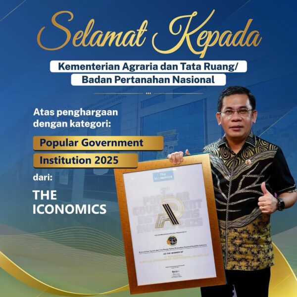 Kementerian ATR/BPN meraih penghargaan Popular Government Institutions 2025 dari The Iconomics.