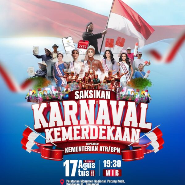 undangan bagi kamu semua untuk hadir dalam puncak perayaan Hari Ulang Tahun ke-80 Republik Indonesia pada Pesta Rakyat dan Karnaval Kemerdekaan bersama Kementerian ATR/BPN.