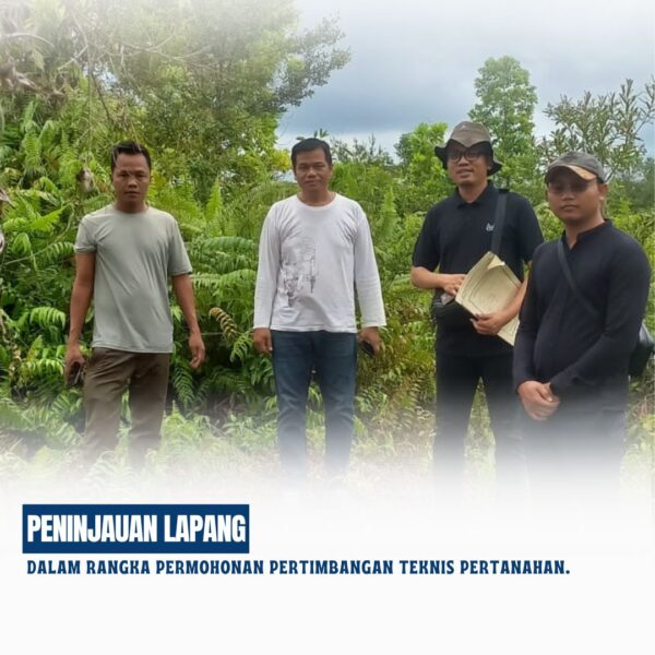 Tim Penataan dan Pemberdayaan Kantor Pertanahan Kabupaten Kotawaringin Timur telah melaksanakan Pengecekan lapang dalam rangka permohonan Pertek PKKPR (Persetujuan Kesesuaian Kegiatan Pemanfaatan Ruang) An.koperasi produsen pemantang batarung