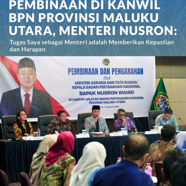 Menteri Agraria dan Tata Ruang/Kepala Badan Pertanahan Nasional (ATR/BPN), Nusron Wahid, menegaskan pentingnya dukungan pemerintah daerah (Pemda) dalam pelaksanaan sertipikasi tanah.