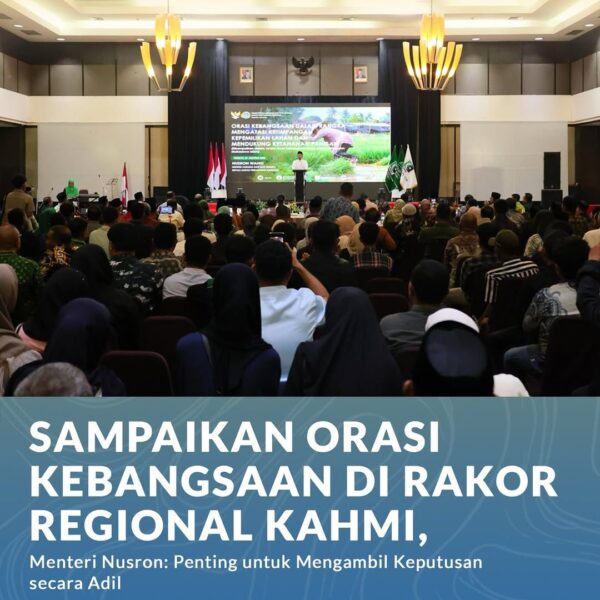 Menteri Agraria dan Tata Ruang/Kepala Badan Pertanahan Nasional (ATR/BPN), Nusron Wahid, menyampaikan orasi kebangsaan dalam Rapat Koordinasi (Rakor) Regional Korps Alumni Himpunan Mahasiswa Islam