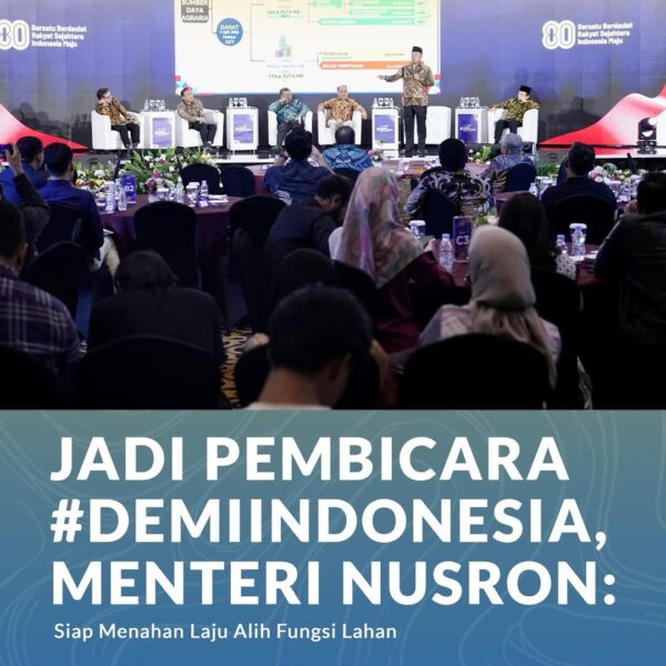 Menteri Agraria dan Tata Ruang/Kepala Badan Pertanahan Nasional (ATR/BPN), Nusron Wahid, menegaskan komitmennya menjaga lahan pertanian produktif dari ancaman alih fungsi.