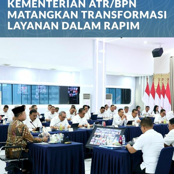 Menteri Agraria dan Tata Ruang/Kepala Badan Pertanahan Nasional (ATR/BPN), Nusron Wahid, menyatakan akan melakukan transformasi layanan pertanahan.