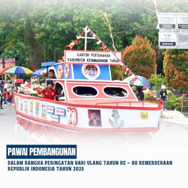 Dalam Rangka Peringatan Hari Ulang Tahun ke – 80 Kemerdekaan Republik Indonesia Tahun 2025Kantor Pertanahan Kabupaten Kotawaringin Timur ikut serta dalam kegiatan pawai pembangunan yang diselengarakan pada tanggal 30 Agustus 2025 yang Started dari Rumah Jabatan Bupati Kotawaringin Timur dan Finish di Taman Kota Sampit.