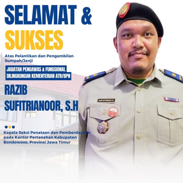 Segenap keluarga besar Kantor Pertanahan Kabupaten Kotawaringin Timur mengucapkan Selamat dan Sukses atas pelantikanBapak Razib Sufitrianoor, S.Hsebagai Kepala Seksi Penataan dan Pemberdayaan pada Kantor Pertanahan Kabupaten Bondowoso, Provinsi Jawa Timur