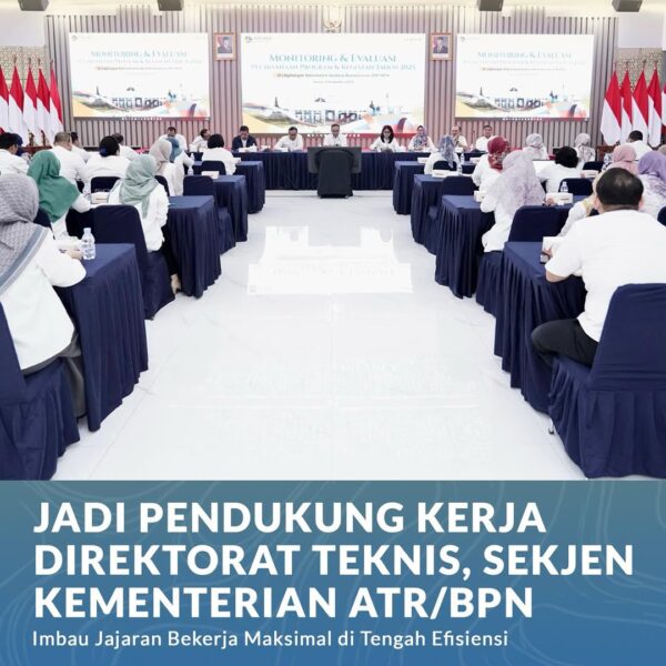 Peran Sekretariat Jenderal menjadi pendukung jalannya program Kementerian Agraria dan Tata Ruang/Badan Pertanahan Nasional (ATR/BPN).