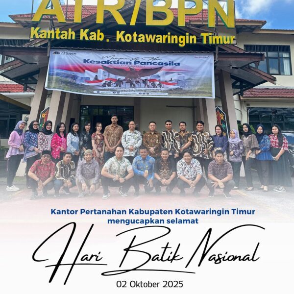 Segenap Keluarga besar Kantor Pertanahan Kabupaten Kotawaringin Timur Mengucapkan Selamat Hari Batik Nasional