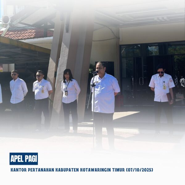 Apel Pagi Rutin yang dipimpin langsung oleh Bapak Mumin Haryanto, S.H selaku Kepala Kantor Pertanahan Kabupaten Kotawaringin Timur (07/10/2025)