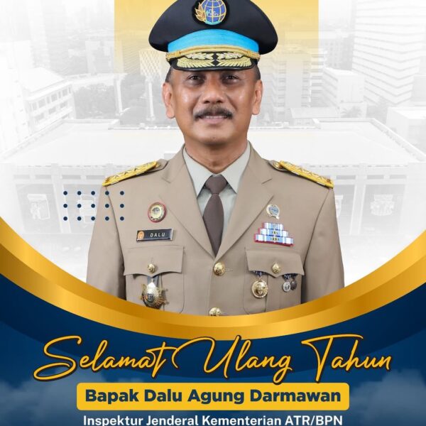 Segenap keluarga besar Kementerian ATR/BPN mengucapkan Selamat Ulang Tahun Inspektur Jenderal Kementerian ATR/BPN, Bapak Dalu Agung Darmawan.