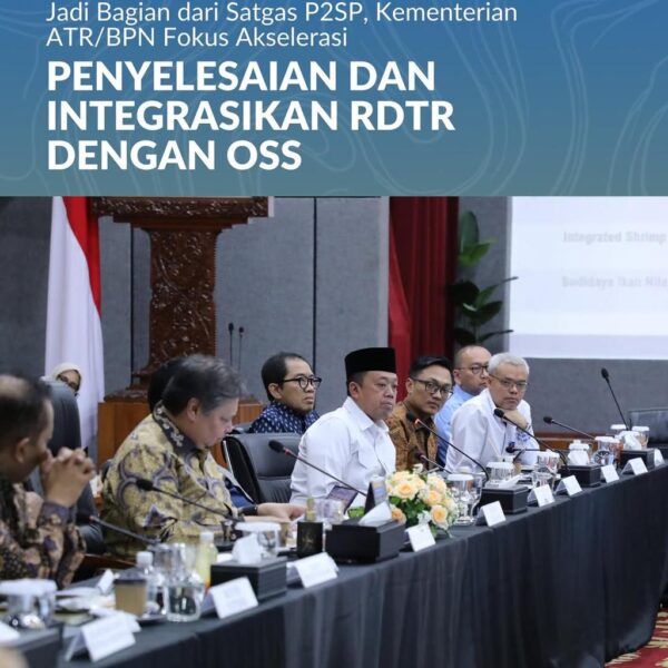 Kementerian Agraria dan Tata Ruang/Badan Pertanahan Nasional (ATR/BPN) masuk ke dalam Satuan Tugas Percepatan Program Strategis Pemerintah (Satgas P2SP) yang dibentuk pemerintah untuk memastikan Program Strategis Nasional (PSN) berjalan efektif.