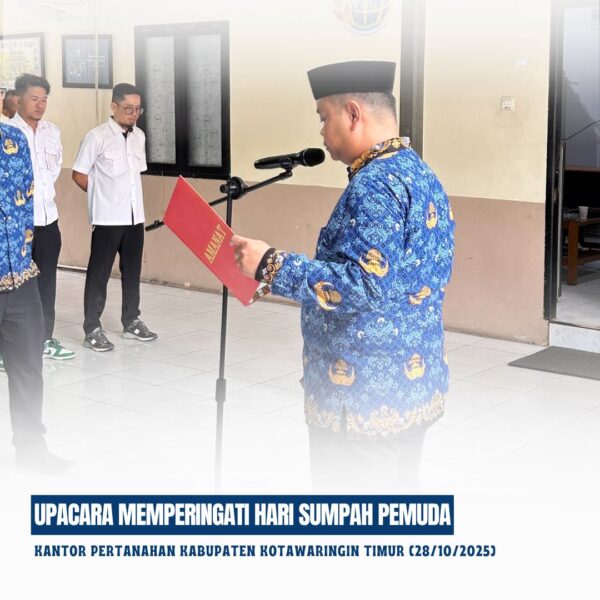 Upacara Peringatan Hari Sumpah Pemuda Tahun 2025 yang diikuti oleh seluruh pegawai di lingkungan Kantor Pertanahan Kabupaten Kotawaringin Timur.