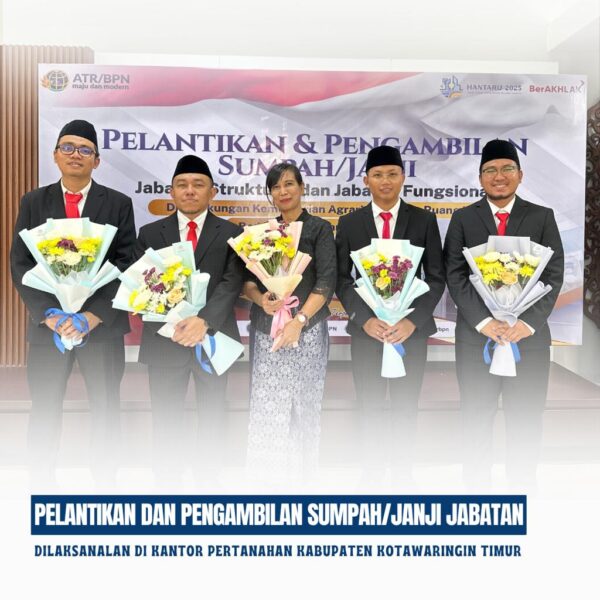 Pelantikan dan pengambilan sumpah/janji jabatan pengawas dilingkungan Kementerian ATR/BPN