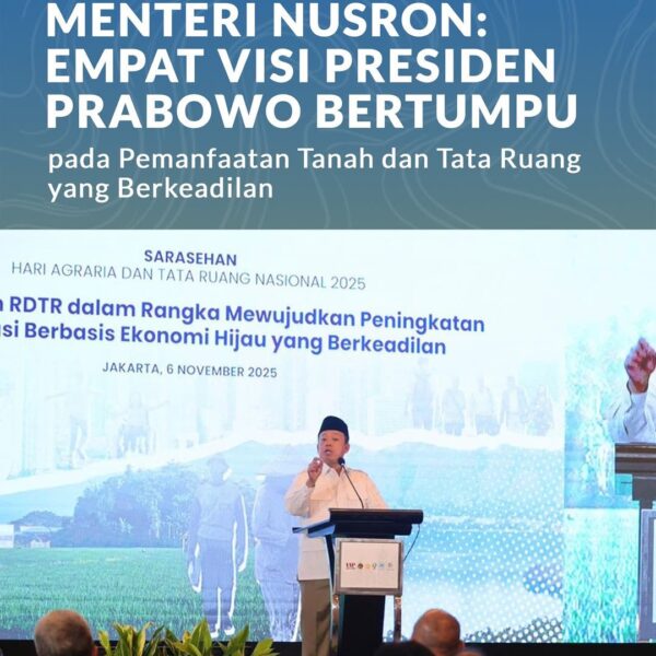 Menteri Agraria dan Tata Ruang/Kepala Badan Pertanahan Nasional (ATR/BPN), Nusron Wahid, menegaskan bahwa kebijakan penataan ruang harus jadi instrumen utama untuk mewujudkan empat visi besar Presiden Prabowo Subianto, yakni ketahanan pangan, kemandirian energi, industrialisasi nasional, dan penyediaan perumahan rakyat yang terjangkau. Menurutnya, keempat visi tersebut saling bersinggungan dalam pemanfaatan ruang.