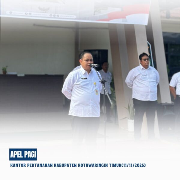 Apel Pagi Rutin yang dipimpin langsung oleh Bapak Mumin Haryanto, S.H selaku Kepala Kantor Pertanahan Kabupaten Kotawaringin Timur yang diikuti oleh seluruh pegawai Kantor Pertanahan Kabupaten Kotawaringin Timur dan Siswa/i magang.