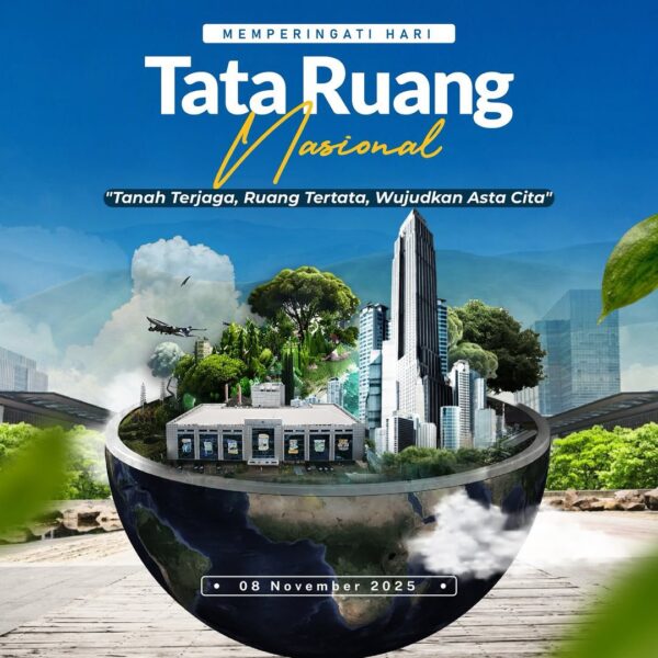 Segenap jajaran Kementerian ATR/BPN mengucapkan Selamat Memperingati Hari Tata Ruang Nasional.
