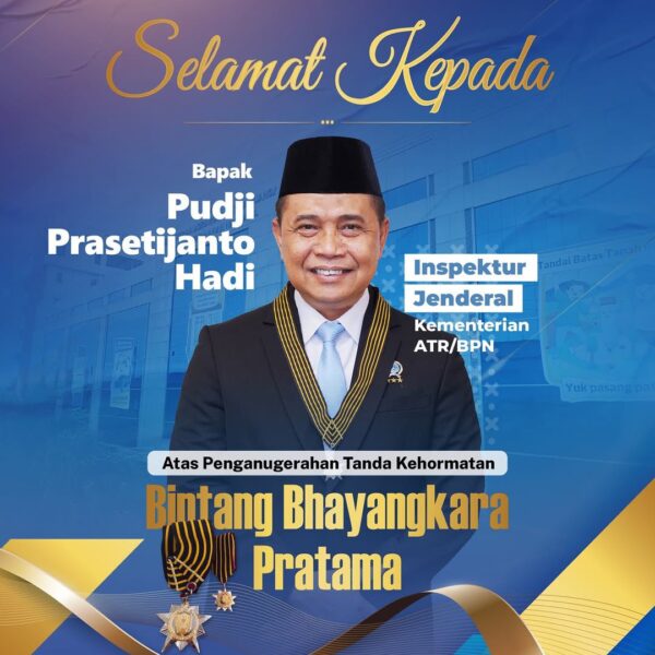 Segenap jajaran Kementerian ATR/BPN mengucapkan Selamat dan Sukses kepada Bapak Pudji Prasetijanto Hadi atas penganugerahaan tanda kehormatan Bintang Bhayangkara Pratama.