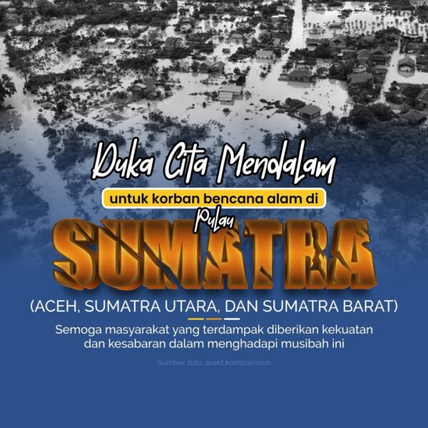Segenap keluarga besar Kementerian ATR/BPN mengucapkan Turut Berduka Cita atas bencana alam yang terjadi di Pulau Sumatra, khususnya di Provinsi Aceh, Sumatra Utara, dan Sumatra Barat.
