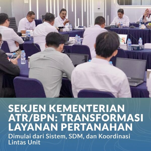 Sekretaris Jenderal (Sekjen) Kementerian Agraria dan Tata Ruang/Badan Pertanahan Nasional (ATR/BPN), Dalu Agung Darmawan, menegaskan bahwa transformasi layanan pertanahan tidak bisa dilakukan secara sektoral.