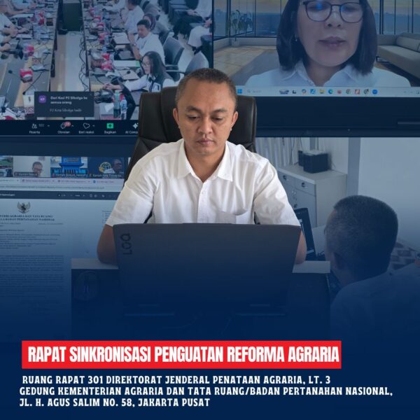 Rapat Sinkronisasi Penguatan Reforma Agraria perihal Menindaklanjuti Surat Menteri Agraria dan Tata Ruang/Kepala Badan Pertanahan Nasional