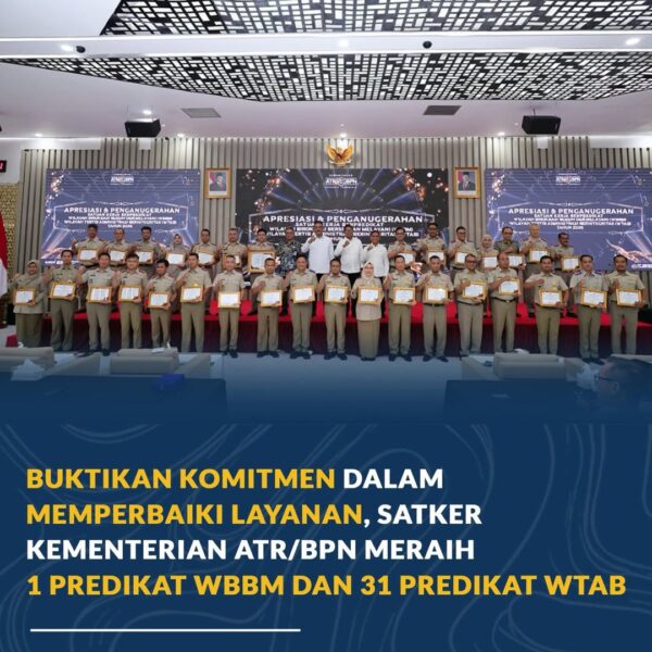 Kementerian ATR/BPN memberikan apresiasi kepada satuan kerja (Satker) yang meraih predikat Wilayah Birokrasi Bersih dan Melayani (WBBM) serta Wilayah Tertib Administrasi Berintegritas (WTAB) Tahun 2026 dalam acara yang berlangsung di Kementerian ATR/BPN