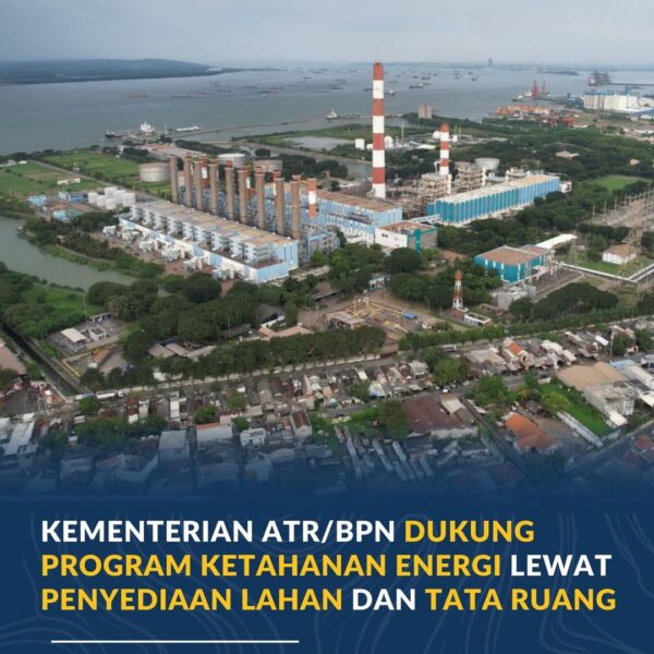 Menteri Agraria dan Tata Ruang/Badan Pertanahan Nasional (ATR/BPN), Nusron Wahid, menyampaikan dukungan Kementerian Agraria dan Tata Ruang/Badan Pertanahan Nasional terhadap Program Strategis Nasional di bidang ketahanan energi melalui penyediaan lahan dan dukungan tata ruang.