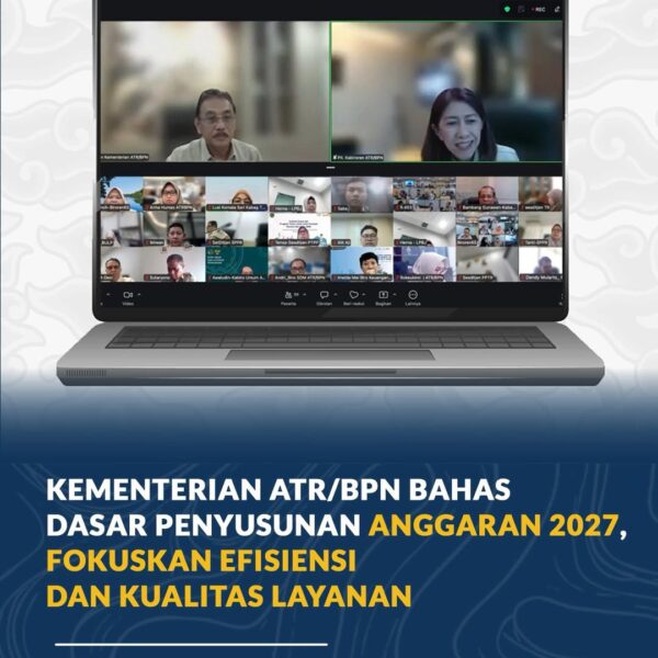 Kementerian Agraria dan Tata Ruang/Badan Pertanahan Nasional (ATR/BPN) tengah membahas Klasifikasi Rincian Output (KRO) dan Rincian Output (RO) sebagai dasar penyusunan anggaran tahun 2027.