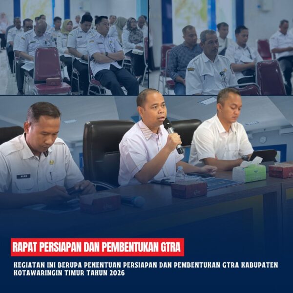 Kegiatan Rapat Persiapan dan Pembentukan GTRA Kabupaten Kotawaringin Timur