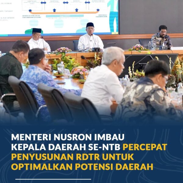 Menteri ATR/Kepala BPN, Nusron Wahid, menegaskan bahwa RDTR jadi kunci penting untuk membuka peluang investasi dan mempermudah perizinan melalui KKPR. Tanpa RDTR, potensi daerah bisa jadi tidak optimal. Saat ini, dari target 77 RDTR di NTB, baru 15 yang selesai. Artinya, masih ada 62 RDTR yang perlu segera dituntaskan