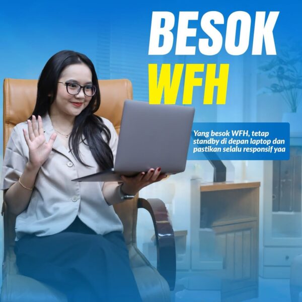 dalam rangka Transformasi Budaya Kerja dan Gerakan Hemat Energi, Kementerian ATR/BPN menerapkan kebijakan Work From Home setiap hari Jumat.