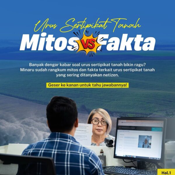 Masih ragu urus sertipikat tanah karena banyak “katanya”?