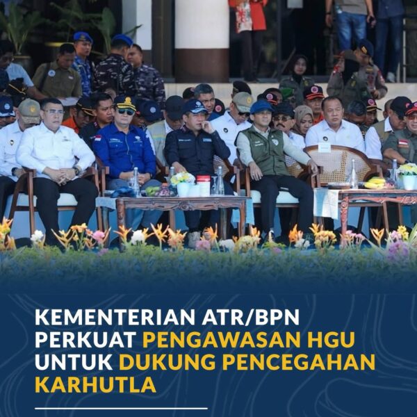 Kementerian Agraria dan Tata Ruang/Badan Pertanahan Nasional (ATR/BPN) memberikan dukungan dalam pencegahan kebakaran hutan dan lahan (karhutla) melalui pengawasan terhadap pemegang hak atas tanah, khususnya perusahaan pemegang Hak Guna Usaha (HGU) dan Hak Guna Bangunan (HGB).
