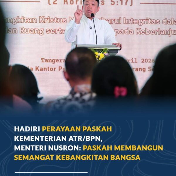 Momentum Paskah menjadi pengingat untuk terus memperkuat semangat kebangkitan dalam pengabdian dan pelayanan kepada masyarakat.