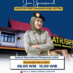 Jam operasional loket pelayanan Kantor Pertanahan Kabupaten Kotawaringin Timur