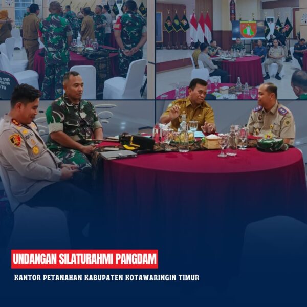 Kepala Kantor Pertanahan Kabupaten Kotawaringin Timur telah menghadiri undangan Silaturahmi Pangdam XXII/TB bersama Pemda Kab. Kotim danPolres Kotim perihal Program Kerja dan Anggaran Kodam XXII/TB TA 2026