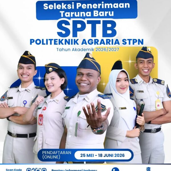 Informasi terkait Seleksi Penerimaan Taruna Baru (SPTB) Politeknik Agraria STPN Tahun Akademik 2026/2027 sudah rilis