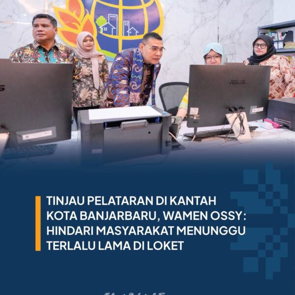 Wakil Menteri ATR/Wakil Kepala BPN, Ossy Dermawan, menegaskan pentingnya menghadirkan pelayanan pertanahan yang cepat, akurat, dan berorientasi pada kebutuhan masyarakat saat meninjau Pelayanan Tanah Akhir Pekan (PELATARAN) di Kantor Pertanahan Kota Banjarbaru