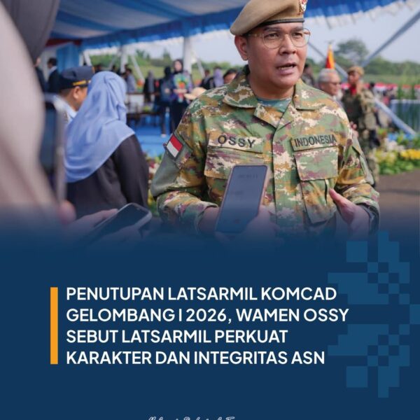 Wakil Menteri ATR/Wakil Kepala BPN, Ossy Dermawan, menghadiri Upacara Penutupan Pelatihan Dasar Militer (Latsarmil) Komponen Cadangan (Komcad) ASN Kementerian/Lembaga Gelombang I Tahun 2026